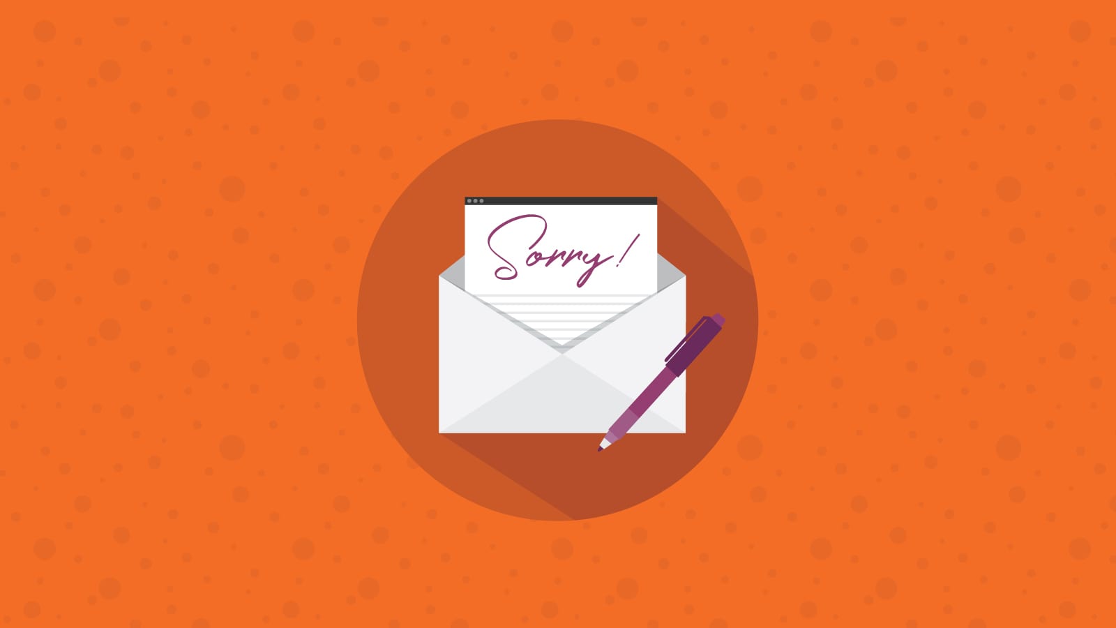 Best Practices For Sending An Apology Email To Subscribers